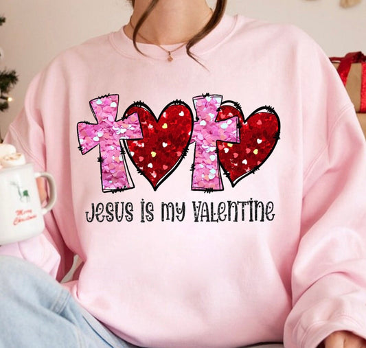 Jesus is my valentine.