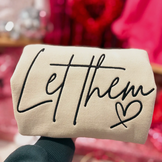 Let Them sweatshirt