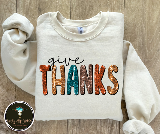 Give Thanks Sweatshirt