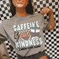 caffine and kindness